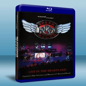 快速馬車合唱團 演唱會 REO Speedwagon Live in the Heartland 