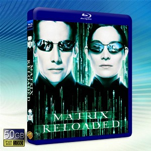 黑客帝國2/駭客任務：重裝上陣 The Matrix Reloaded   -藍光影片50G 