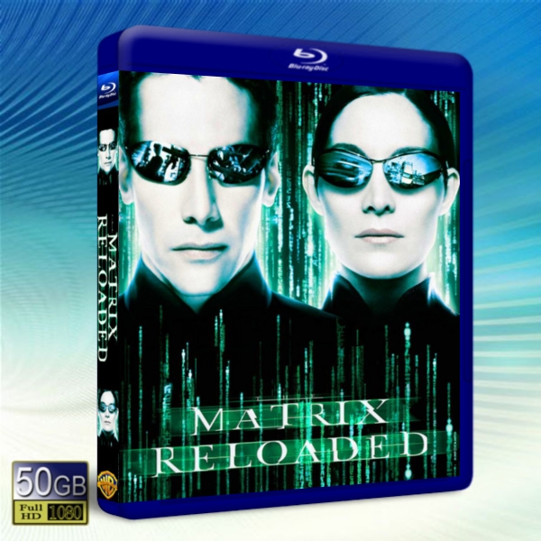 黑客帝國2/駭客任務：重裝上陣 The Matrix Reloaded   -藍光影片50G 
