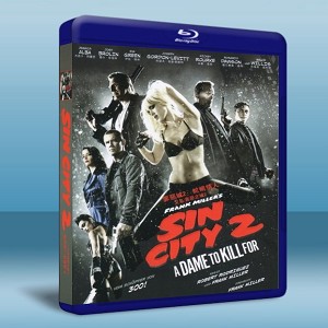 罪惡城2：蛇蝎情人/萬惡城市:紅顏奪命 Sin City: A Dame to Kill For -（藍光影片25G） 