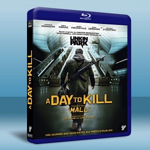 商場槍擊案 A Day to Kill-Mall  -（藍光影片25G） 