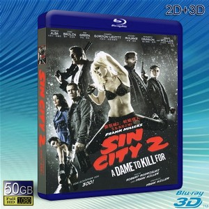 (3D+2D)罪惡城2：蛇蝎情人/萬惡城市:紅顏奪命 Sin City: A Dame to Kill For    -（藍光影片50G） 