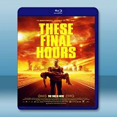 最後之時 These Final Hours (2013...