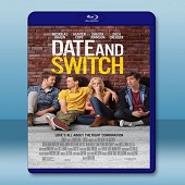基哥們 Date and Switch (2014) -...