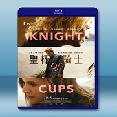 聖盃騎士 Knight of Cups (2015) -（藍光影片25G）