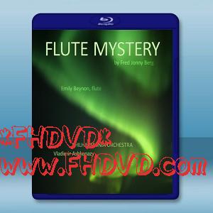 神秘長笛 Flute Mystery  -（藍光影片25G）