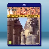 消失的古文明 /失落的古代城市 Lost Cities of the Ancients (2006) -（藍光影片25G）