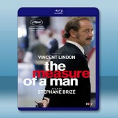 衡量一個人 The Measure of a Man / La loi du marché (2015)  -（藍光影片25G）