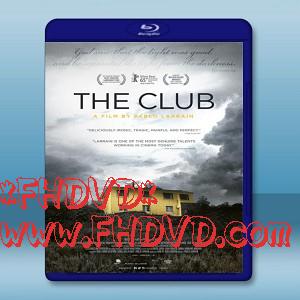 神父俱樂部 /贖罪俱樂部 El club /The Club (2015) -（藍光影片25G）