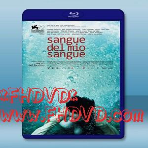 吾血之血 Sangue del mio sangue (2015)-（藍光影片25G）