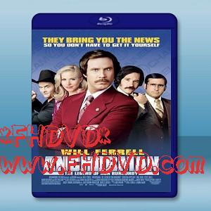 王牌播音員 /銀幕大角頭 Anchorman: The Legend of Ron Burgundy (2004) -（藍光影片25G）