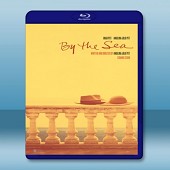 緣海假期 /海岸情深 /在海邊 By the Sea (2015)  -（藍光影片25G）