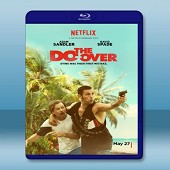 假死新人生 The Do Over (2016) -（藍光影片25G）