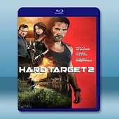 終極標靶2 Hard Target 2 (2016)  ...