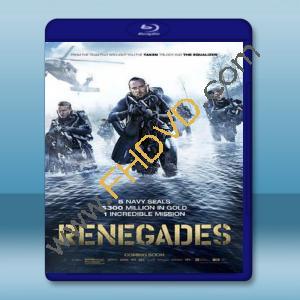  潛龍突擊隊 Renegades <搶先版> ( (2017) 藍光影片25G