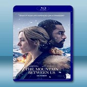 絕處逢山 The Mountain Between Us (2017) 藍光25G