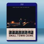 小城犯罪 Small Town Crime (2017)...