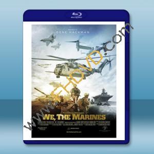  揭秘海軍陸戰隊 We, the Marines [2017] 藍光影片25G
