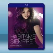 坦莉雅2013演唱會 Habítame Siempre ...