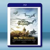 揭秘海軍陸戰隊 We, the Marines [201...