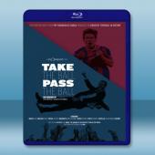  傳控 Take The Ball Pass The Ball  [2018] 藍光25G