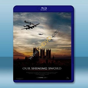 蘭開斯特的天空 Our Shining Sword (2019) 藍光25G
