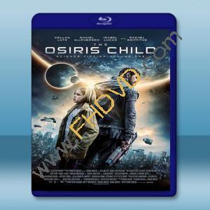  星際叛將：歐西里斯之子 The Osiris Child: Science Fiction Volume One 【2016】 藍光25G