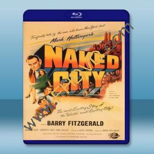  不夜城 The Naked City 【1948】 藍光25G 