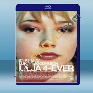  永遠的莉莉亞 Lilya 4—Ever (2003) 藍光25G
