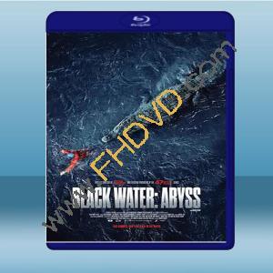  絕命鱷口/黑水：深淵 Black Water: Abyss (2020) 藍光25G