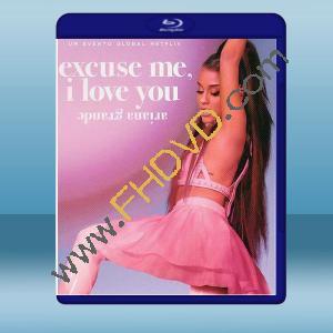   愛莉安娜‧格蘭德：嗨，我愛你 Ariana Grande: Excuse Me, I Love You (2020) 藍光25G