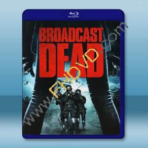  活屍大軍 Broadcast Dead(2022)藍光25G