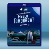  明天會更好！/明天你好！ Hello Tomorrow! (2023)藍光25G 2碟