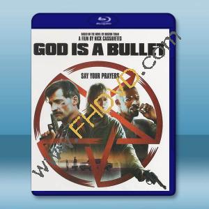  子彈就是上帝 God Is a Bullet (2023)藍光25G