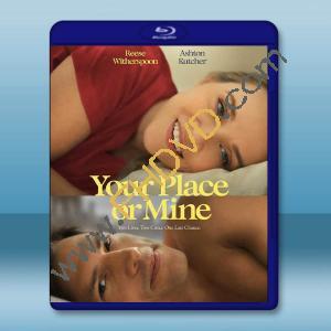  換屋假期 Your Place Or Mine (2023)藍光25G T