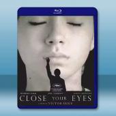 閉上眼睛 Close Your Eyes(2023)藍光25G T