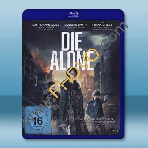 喪屍末世路/獨自赴死 Die Alone (2024)藍光25G		 