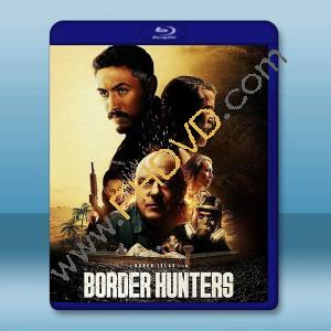 越境獵殺 Border Hunters(2025)藍光25G		 